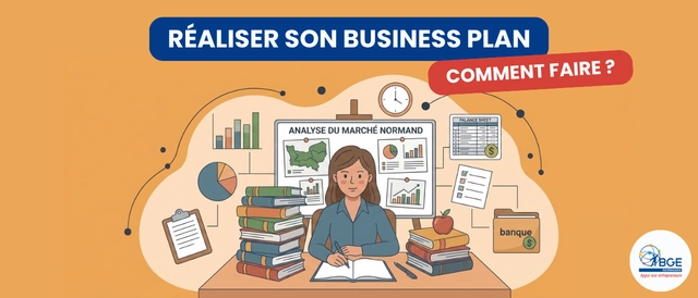 Comment réaliser un business plan pour son projet d’entreprise ? - création d'entreprise en Normandie Comment réaliser un business plan pour son projet d’entreprise ?